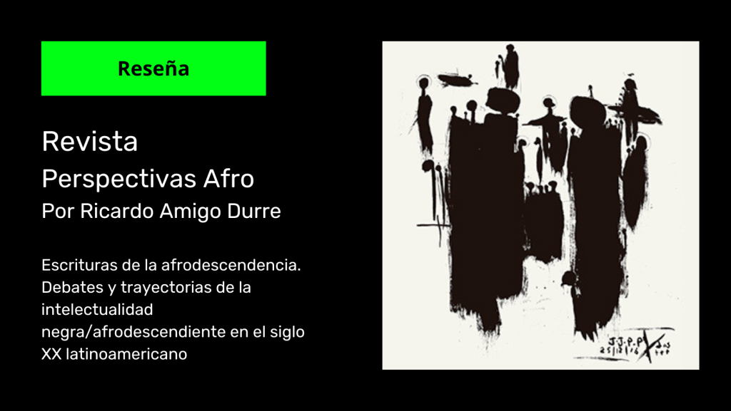 Reseña | Escrituras de la afrodescendencia. Revista Perspectivas Afro