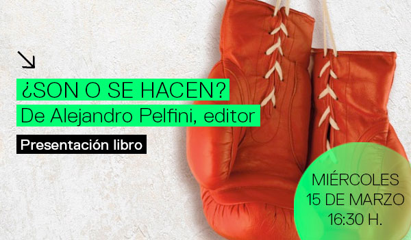 Lanzamiento // ¿Son o se hacen?. Las elites empresariales chilenas ante el cuestionamiento ciudadano.