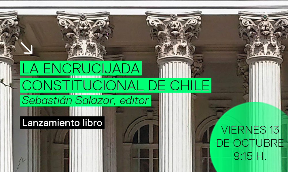 Lanzamiento / La encrucijada constitucional de Chile